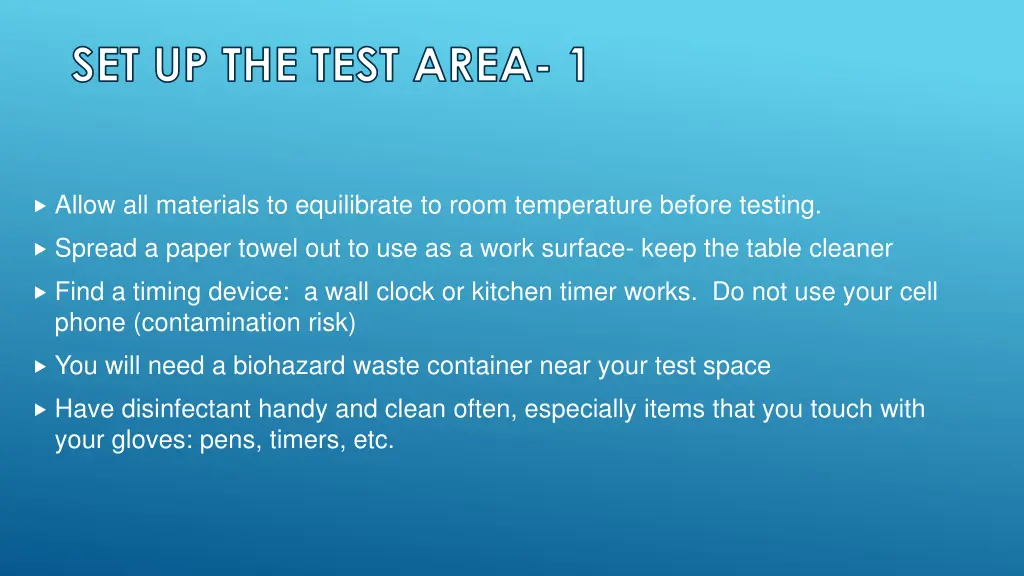 set up the test area 1