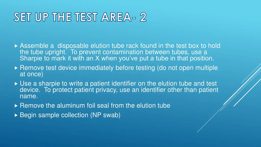 set up the test area 2