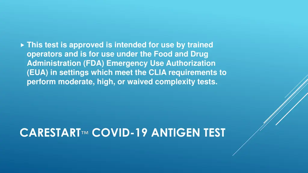 this test is approved is intended