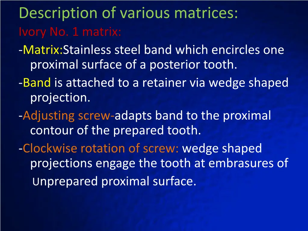 description of various matrices ivory no 1 matrix