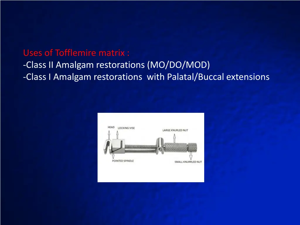 uses of tofflemire matrix class ii amalgam