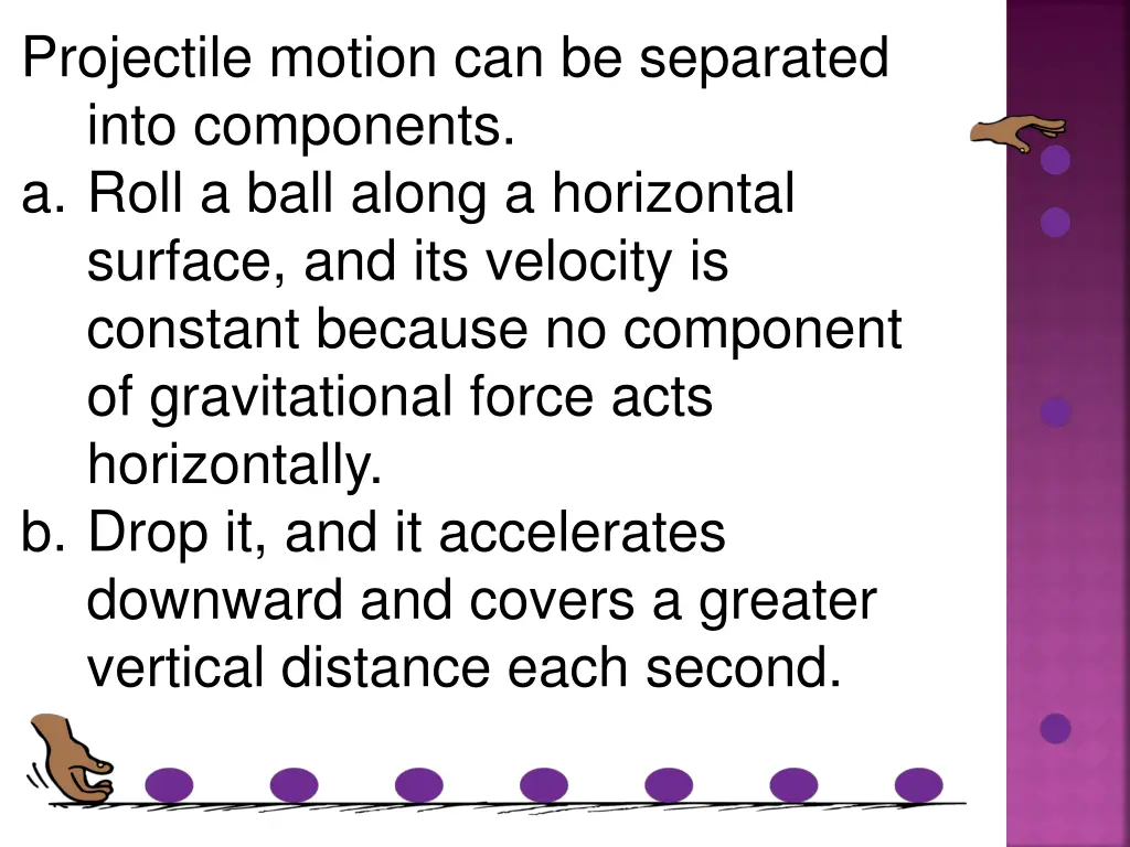 projectile motion can be separated into