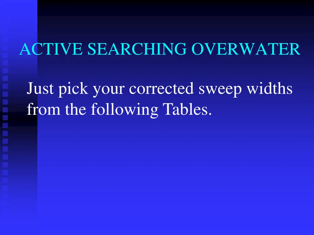 active searching overwater