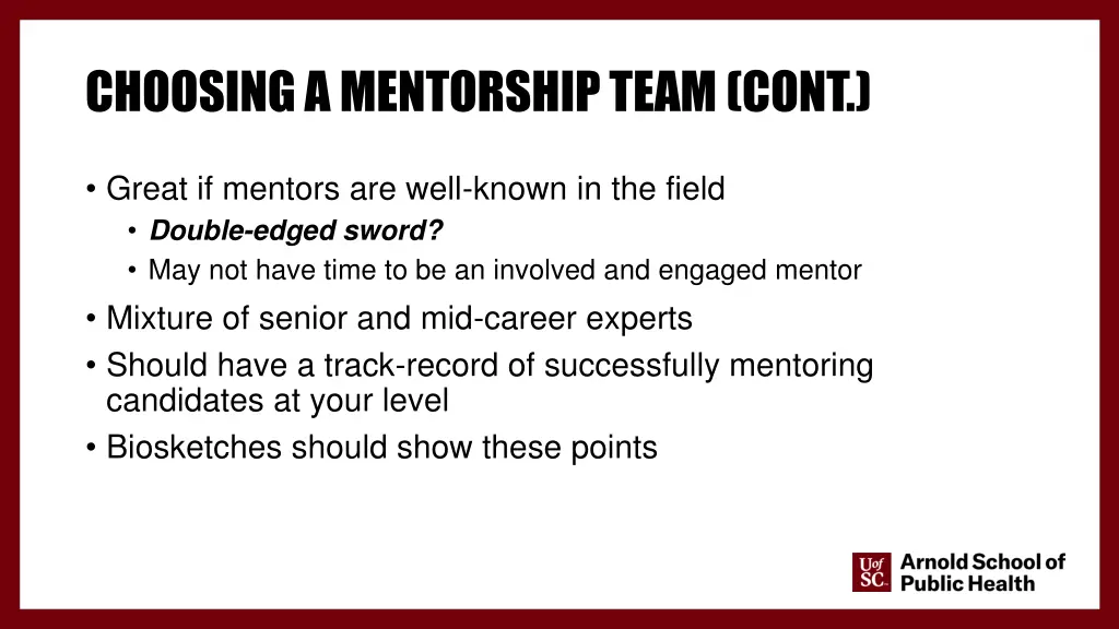 choosing a mentorship team cont