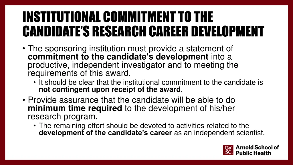 institutional commitment to the candidate