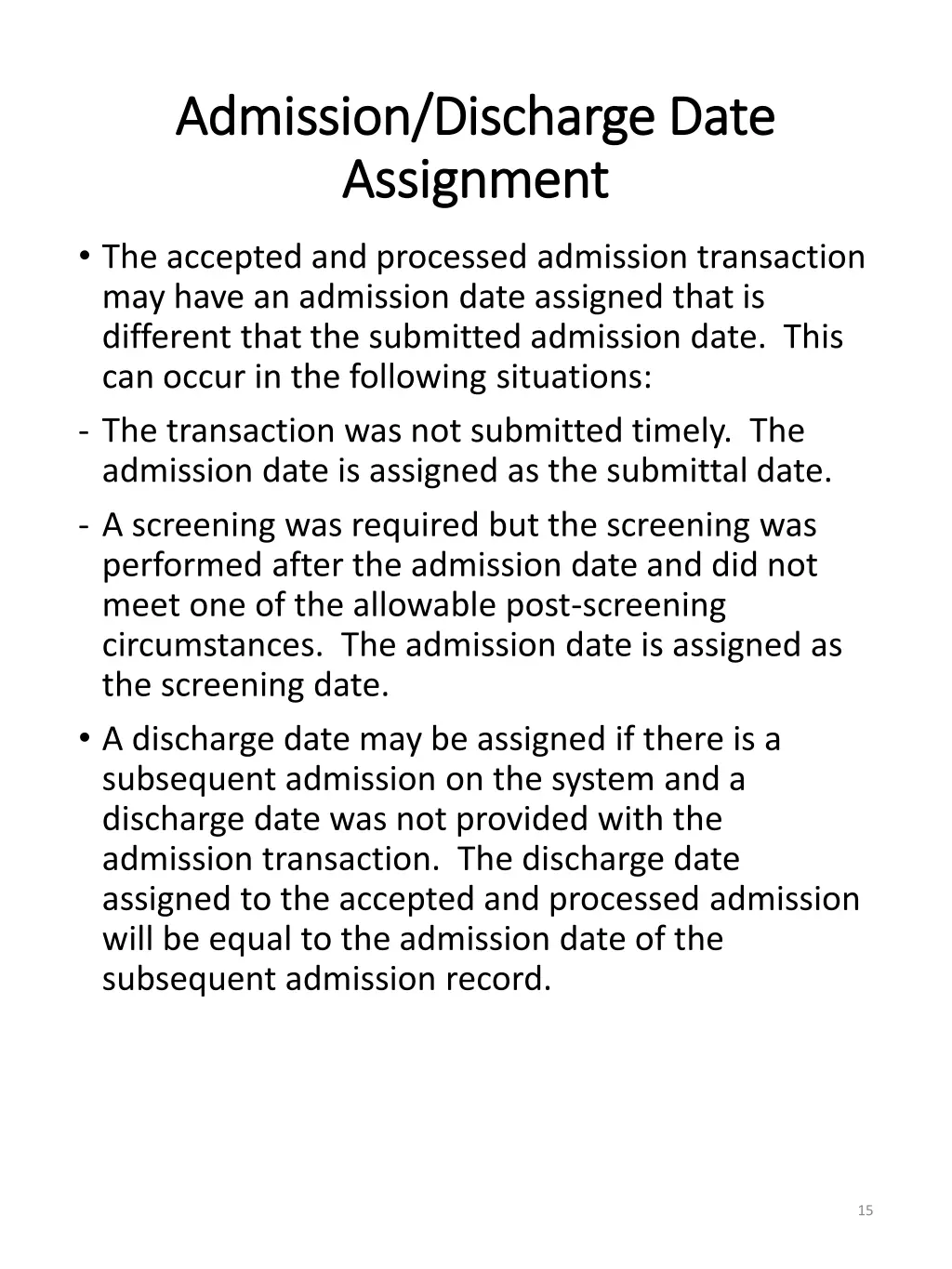 admission discharge date admission discharge date