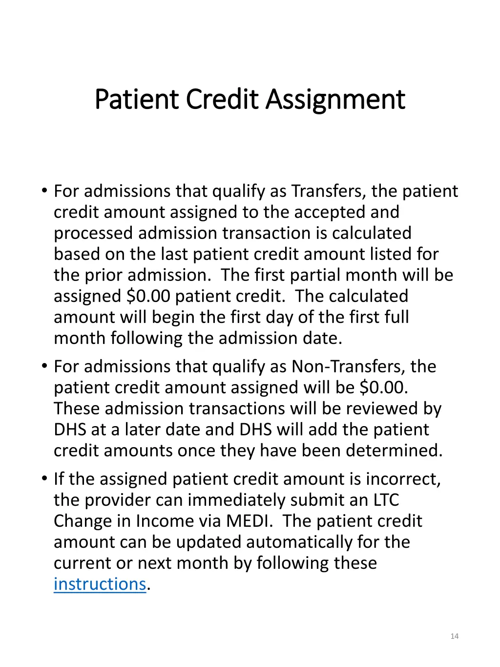 patient credit assignment patient credit