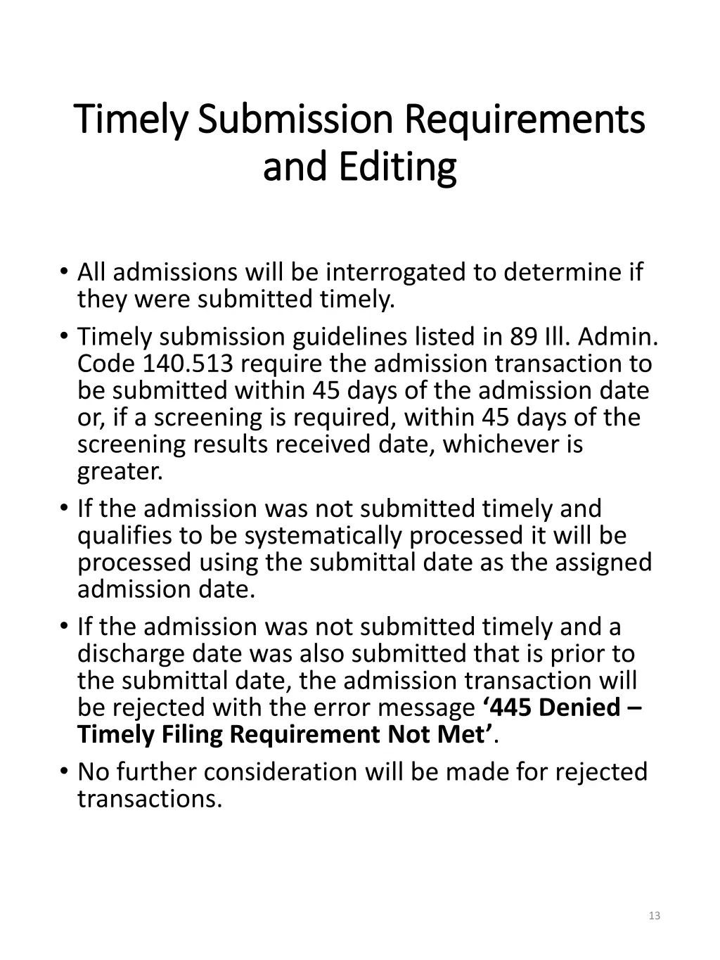 timely submission requirements timely submission