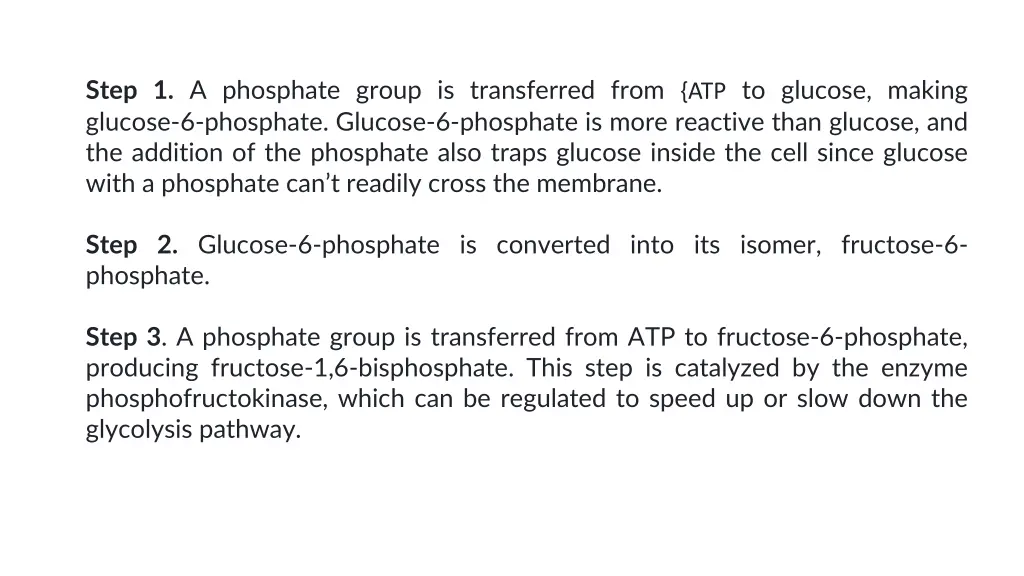 step 1 a phosphate group is transferred from