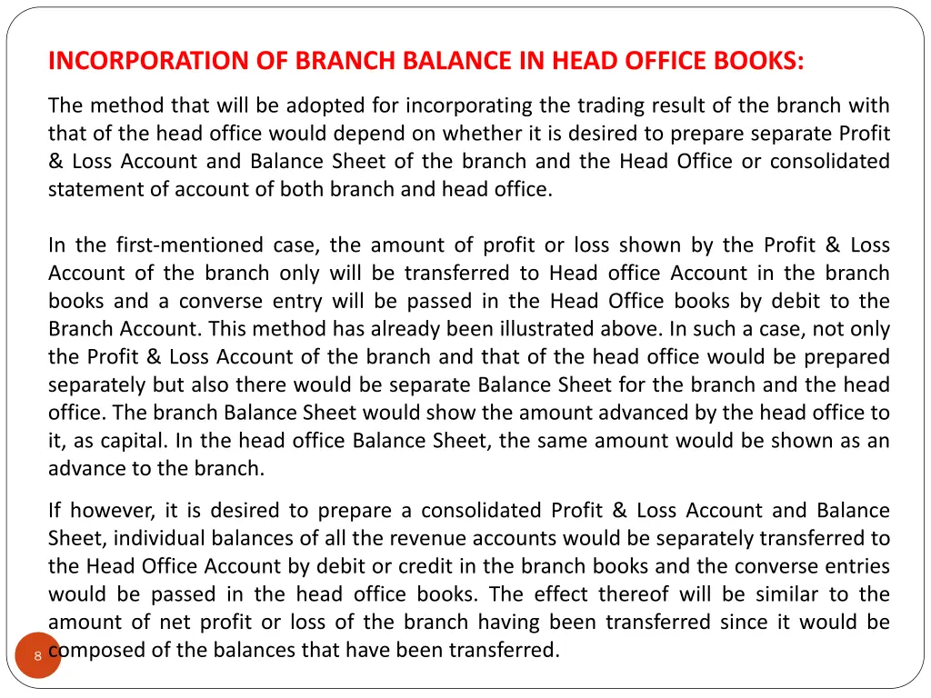 incorporation of branch balance in head office