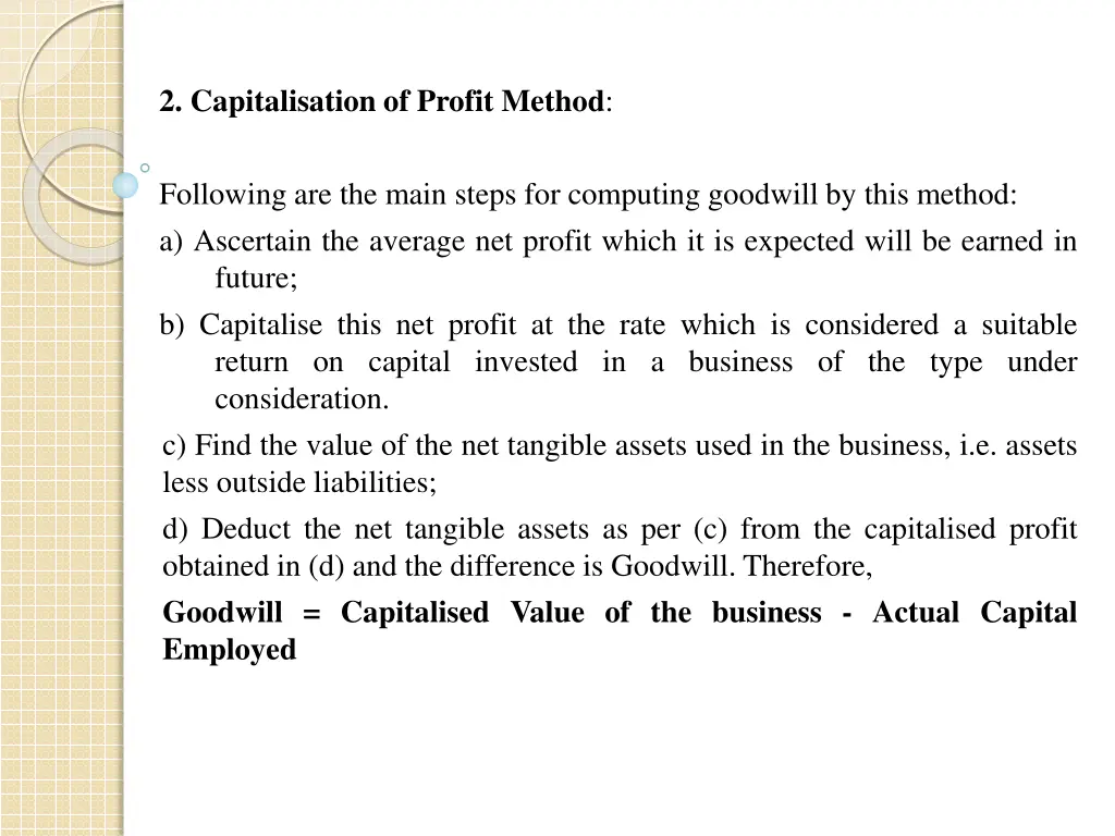 2 capitalisation of profit method