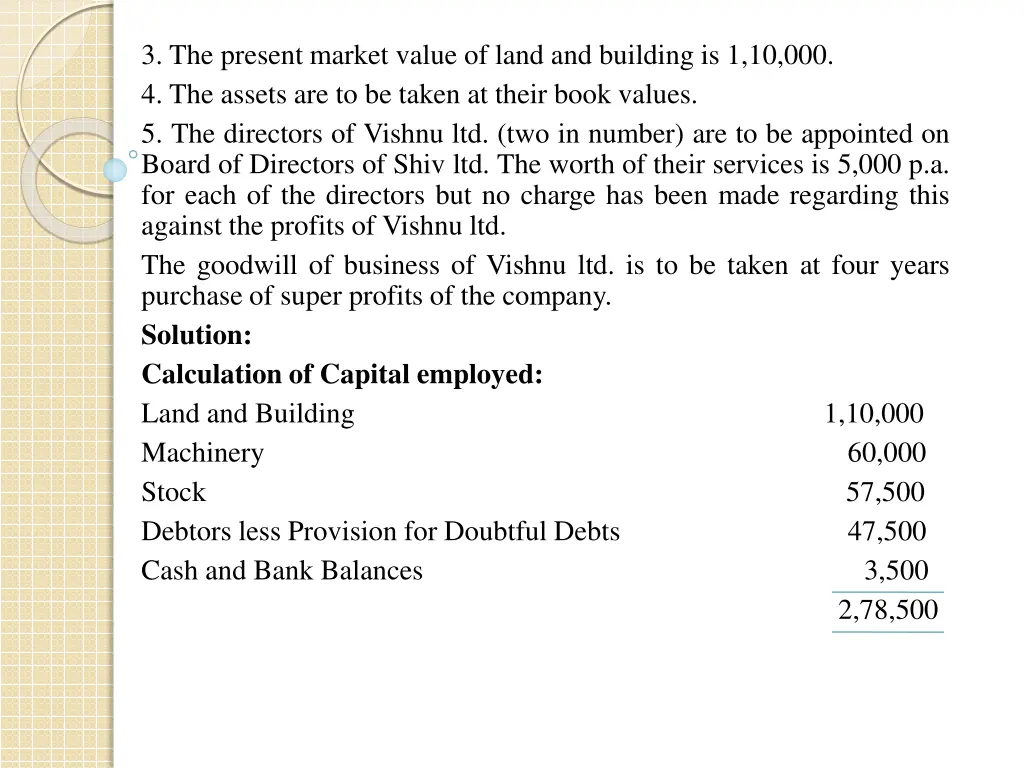 3 the present market value of land and building