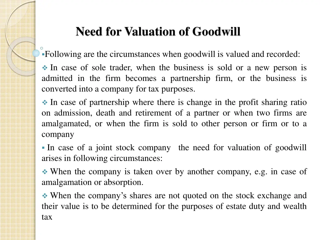 need for valuation of goodwill