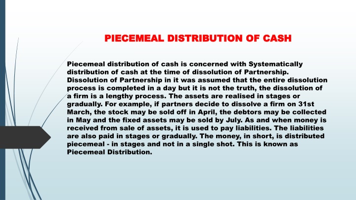 piecemeal distribution of cash piecemeal