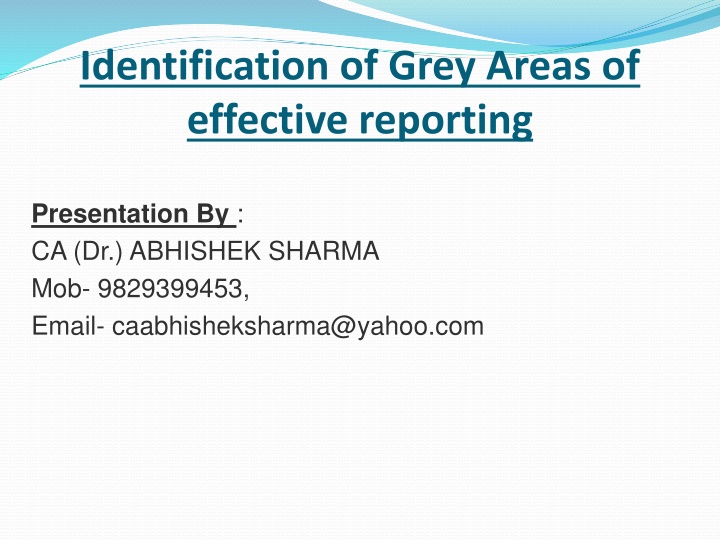 identification of grey areas of effective