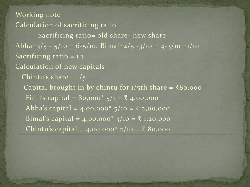 working note calculation of sacrificing ratio