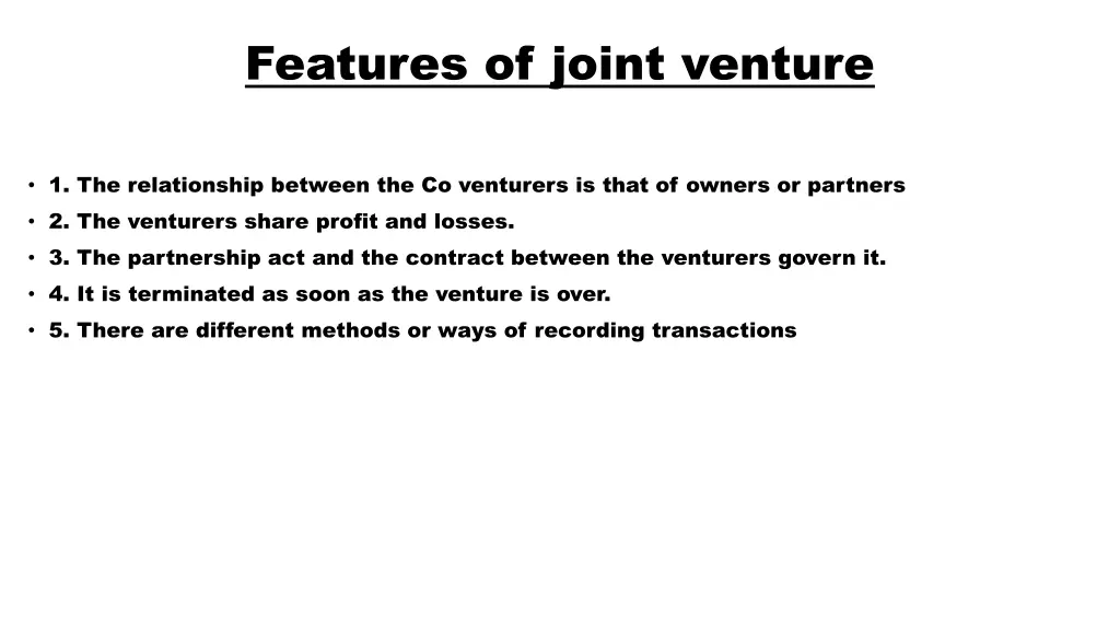 features of joint venture