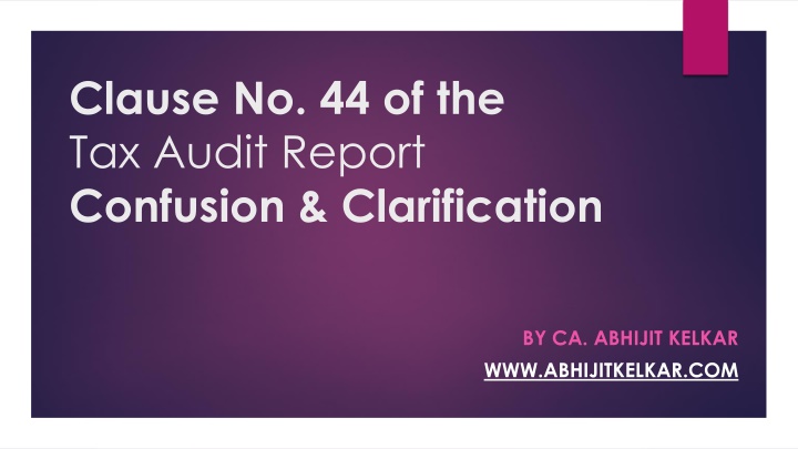 clause no 44 of the tax audit report confusion