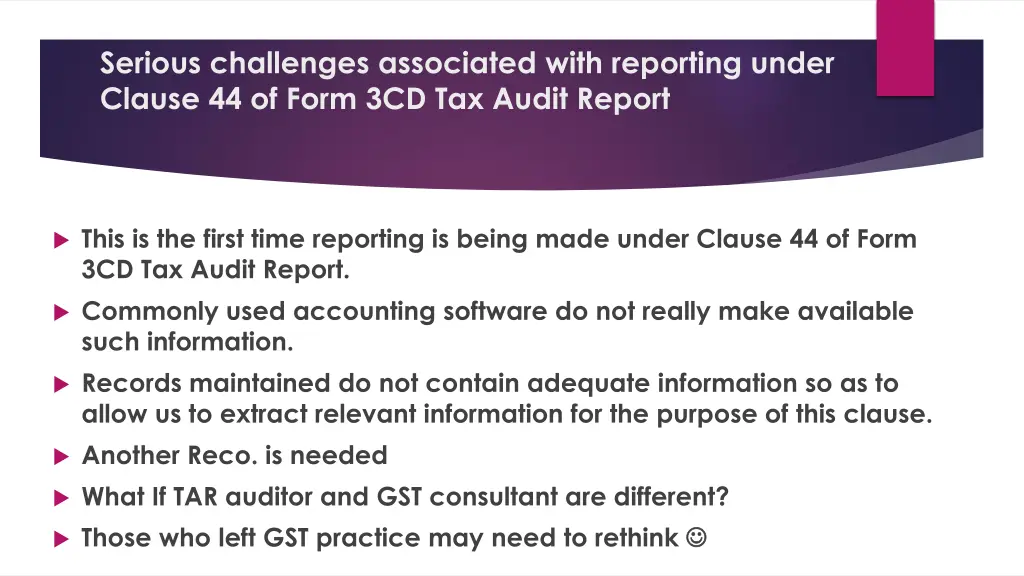 serious challenges associated with reporting