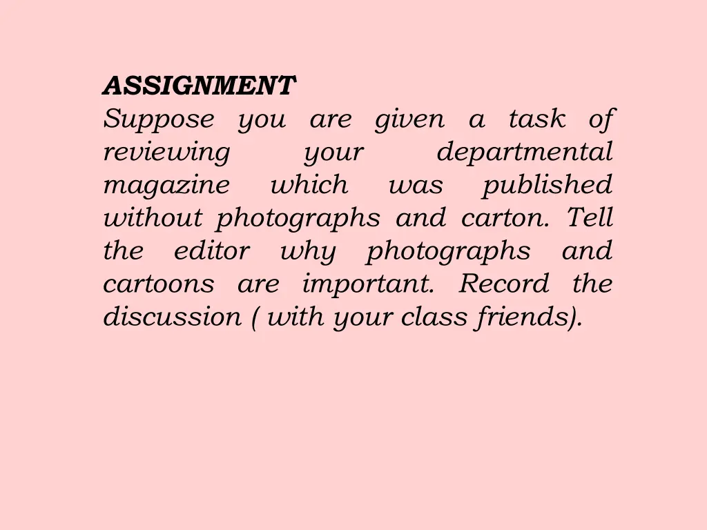 assignment suppose you are given a task