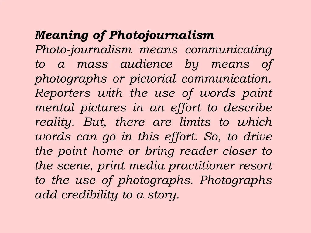 meaning of photojournalism photo journalism means