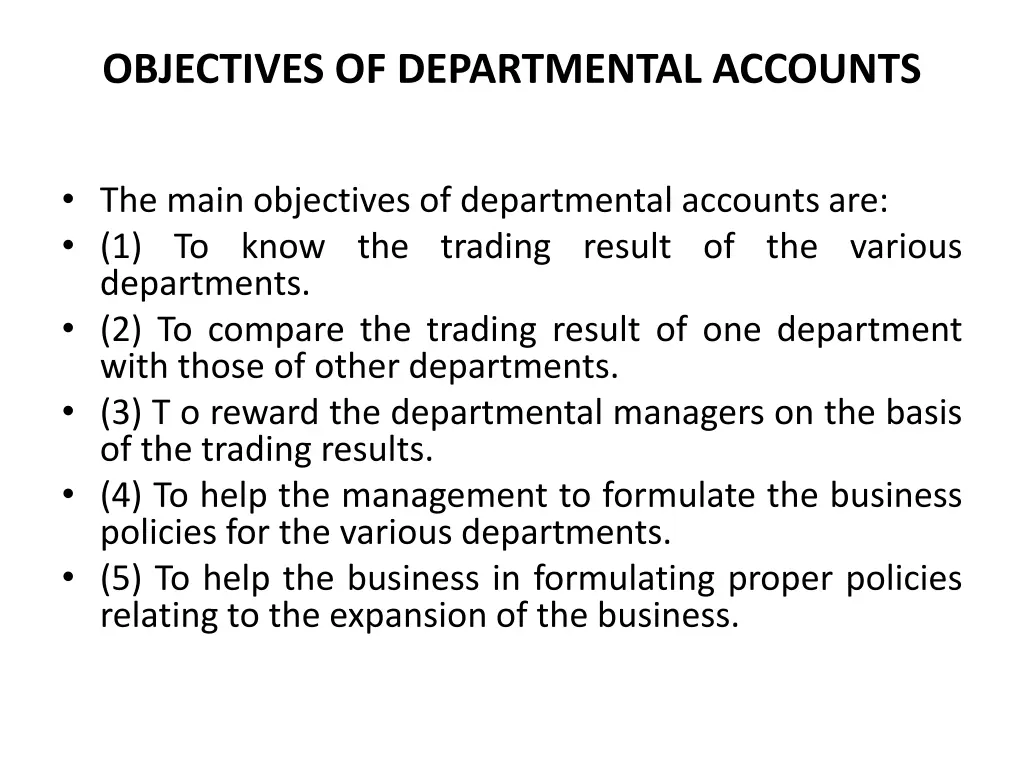 objectives of departmental accounts