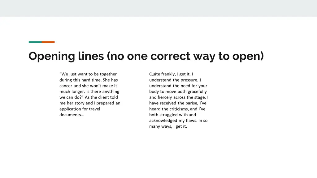 opening lines no one correct way to open