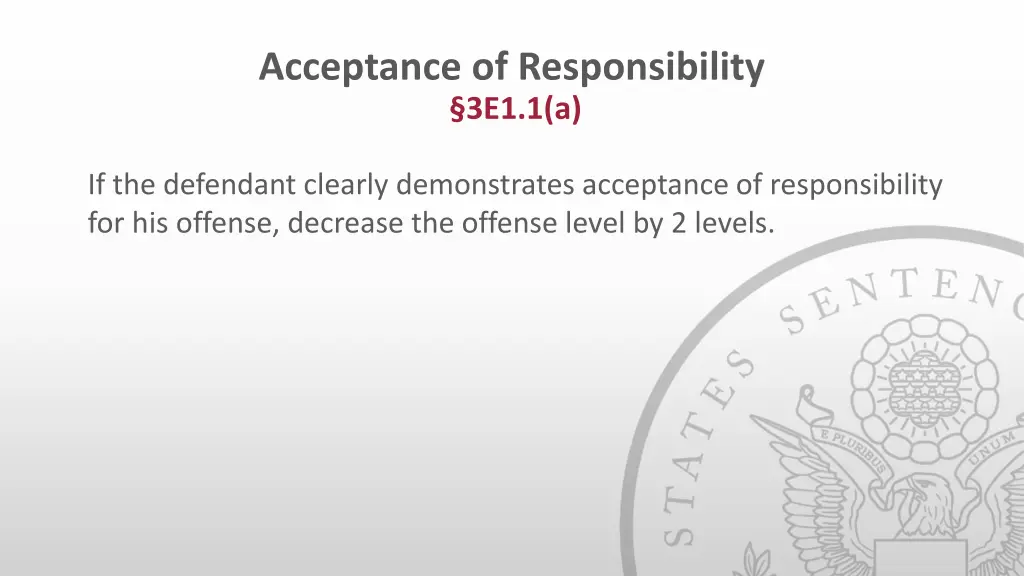 acceptance of responsibility 3e1 1 a