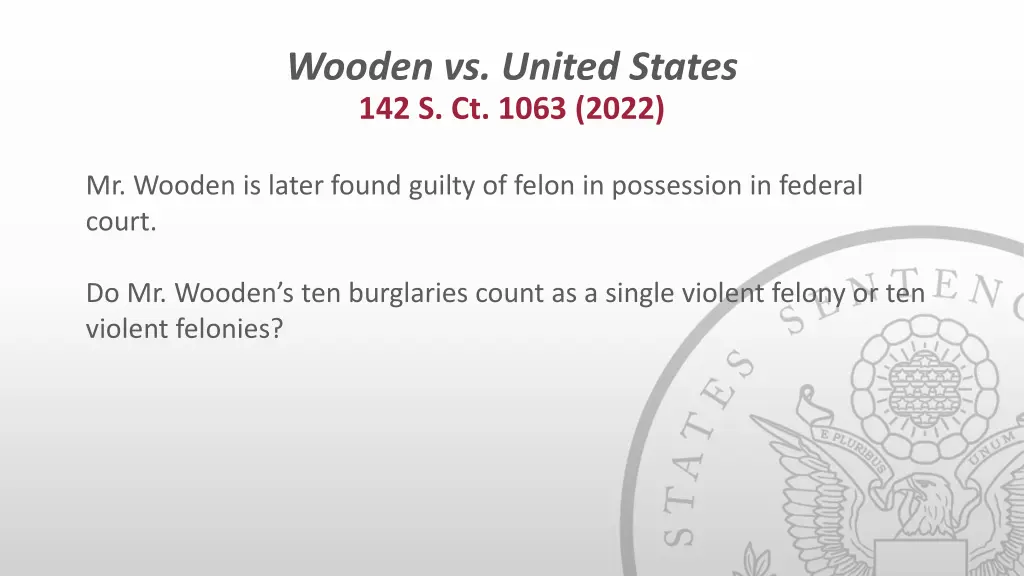 wooden vs united states 142 s ct 1063 2022 1