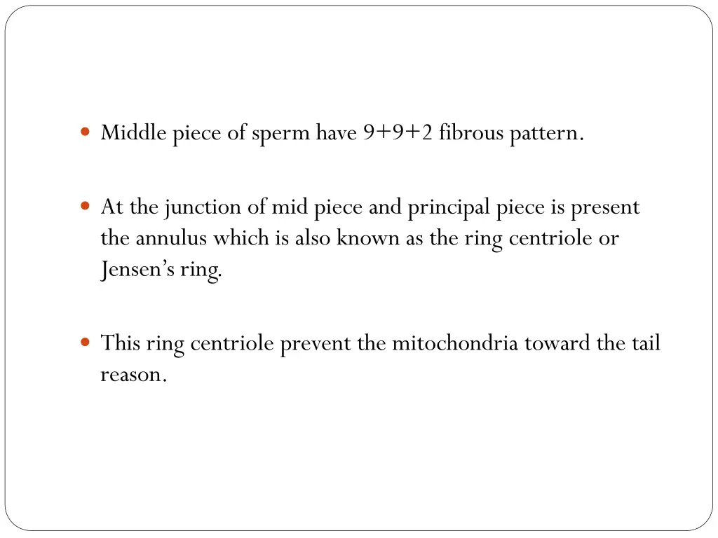 middle piece of sperm have 9 9 2 fibrous pattern