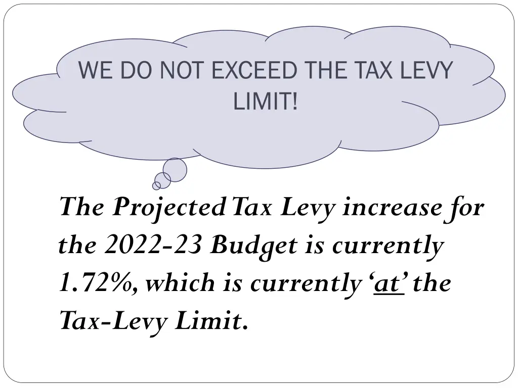 we do not exceed the tax levy limit