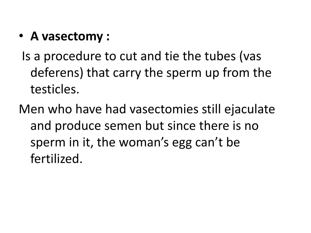 a vasectomy is a procedure