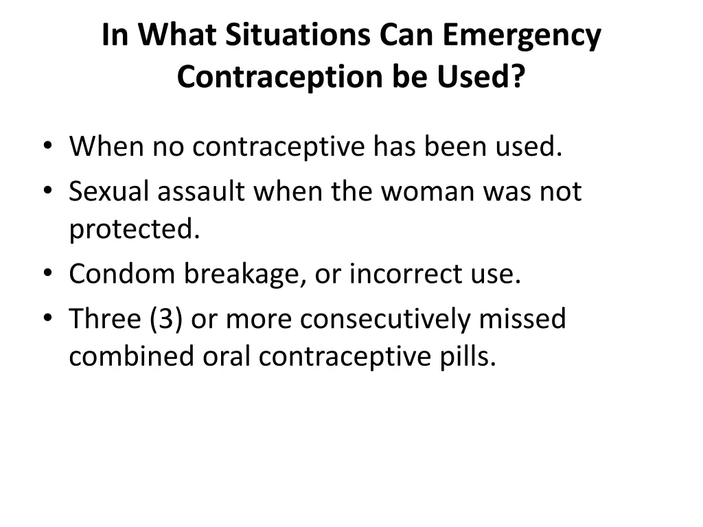 in what situations can emergency contraception