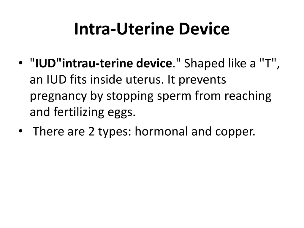 intra uterine device