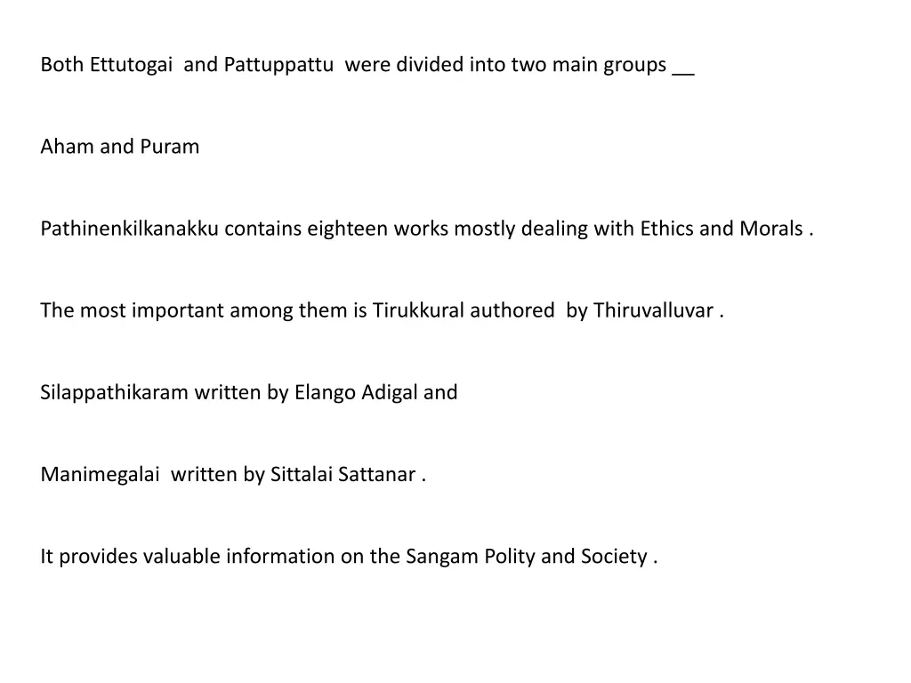 both ettutogai and pattuppattu were divided into