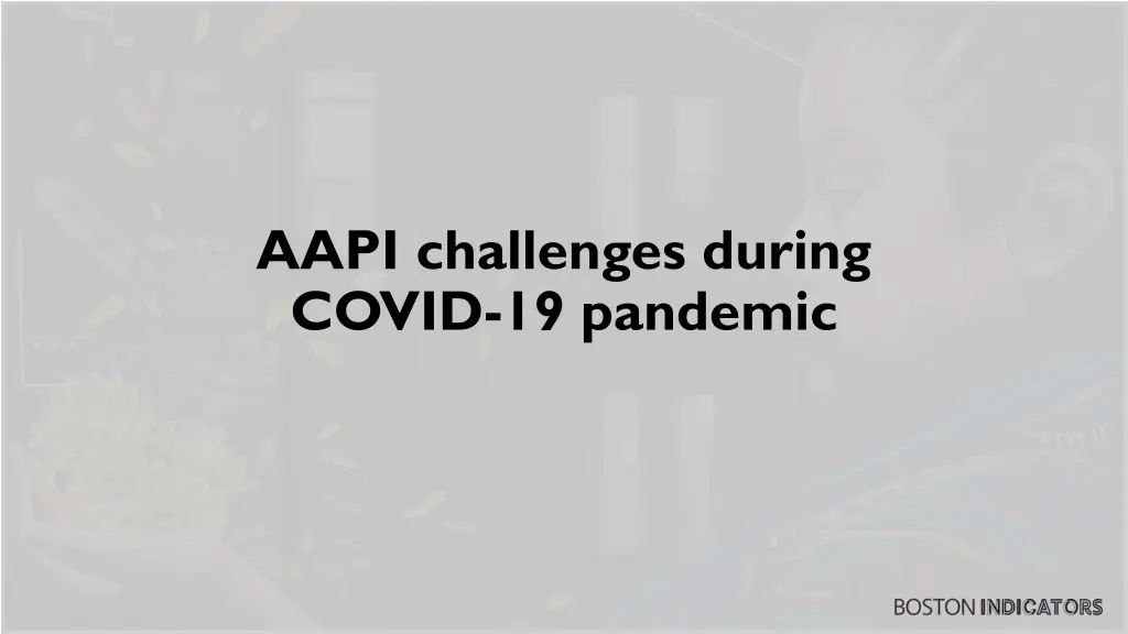 aapi challenges during covid 19 pandemic