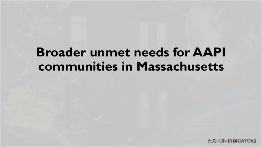 broader unmet needs for aapi communities