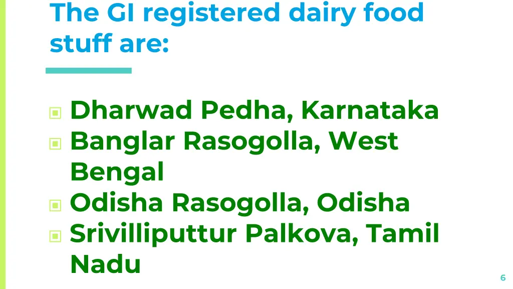 the gi registered dairy food stuff are