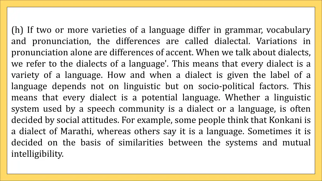 h if two or more varieties of a language differ