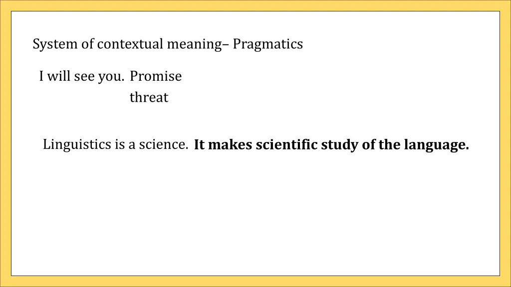 system of contextual meaning pragmatics