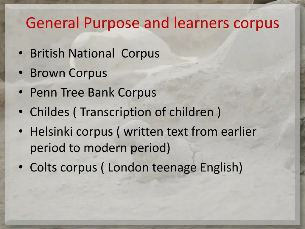 general purpose and learners corpus