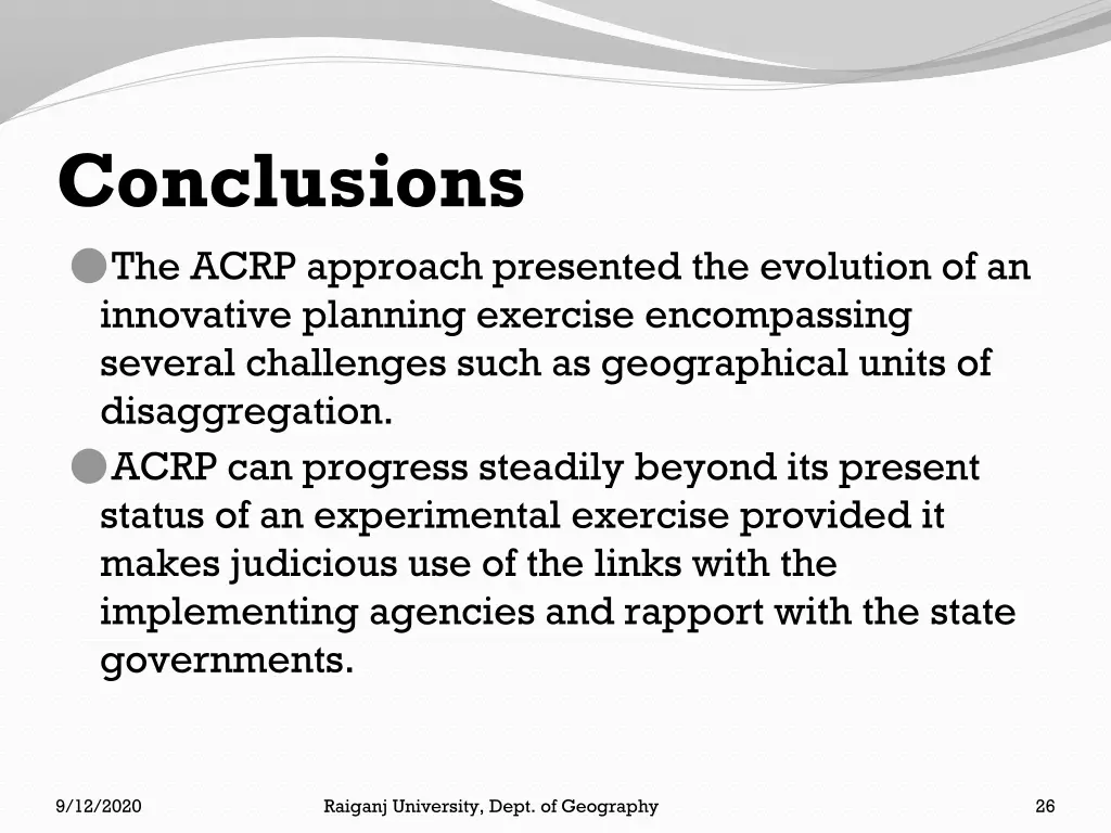 conclusions the acrp approach presented