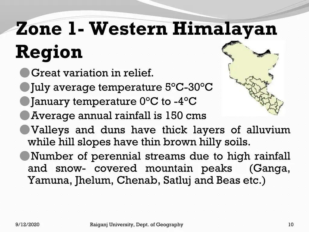 zone 1 western himalayan region great variation