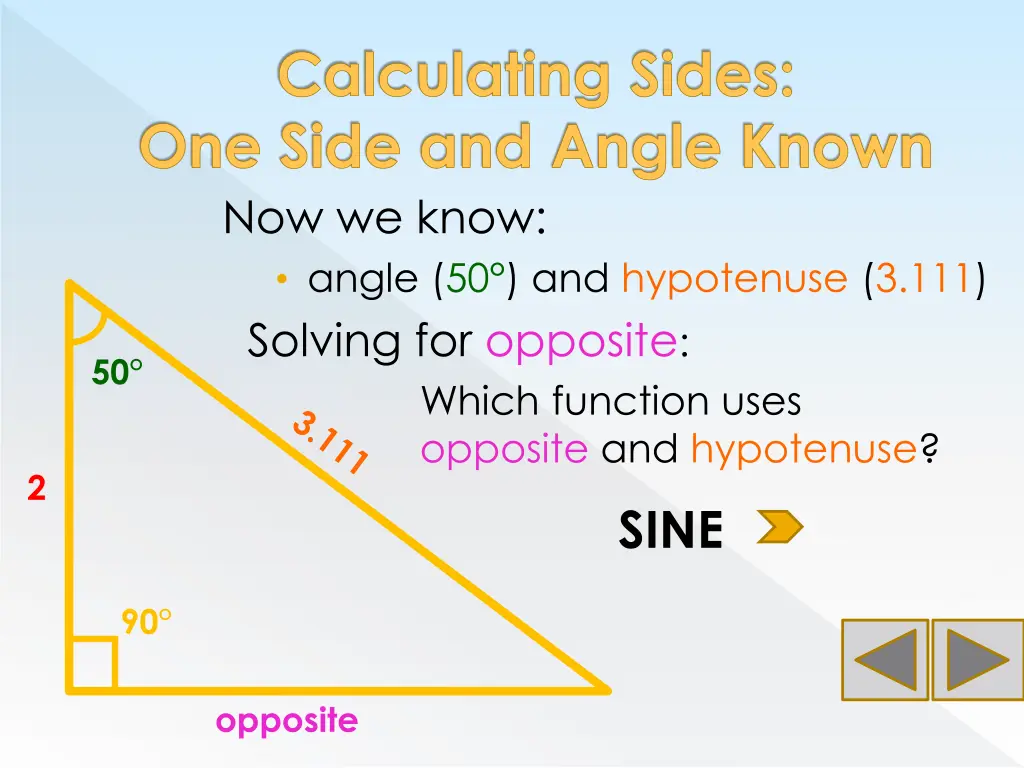 calculating sides one side and angle known