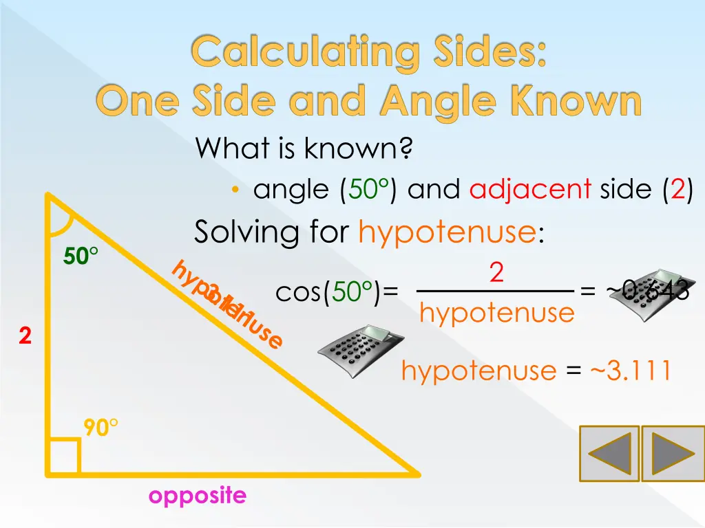 calculating sides one side and angle known what 1