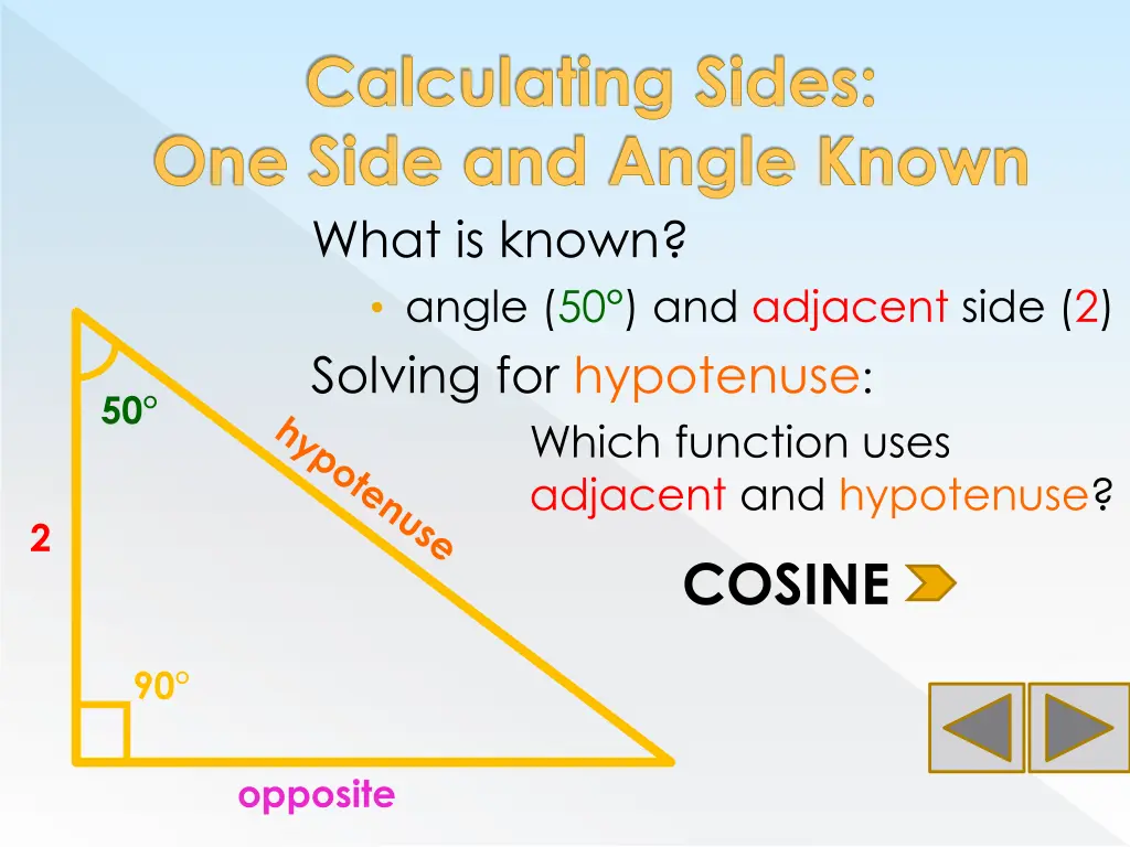 calculating sides one side and angle known what