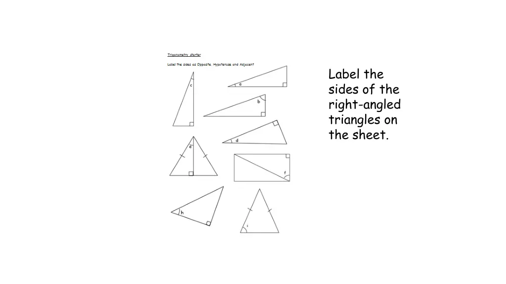 label the sides of the right angled triangles