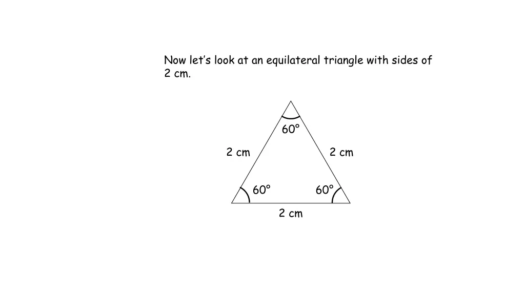 now let s look at an equilateral triangle with