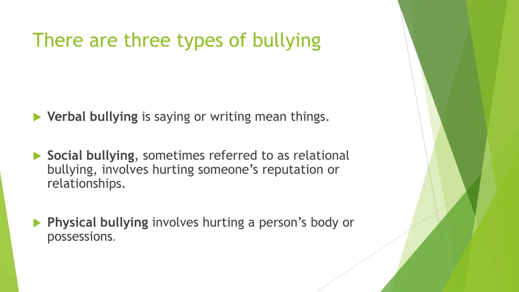 there are three types of bullying