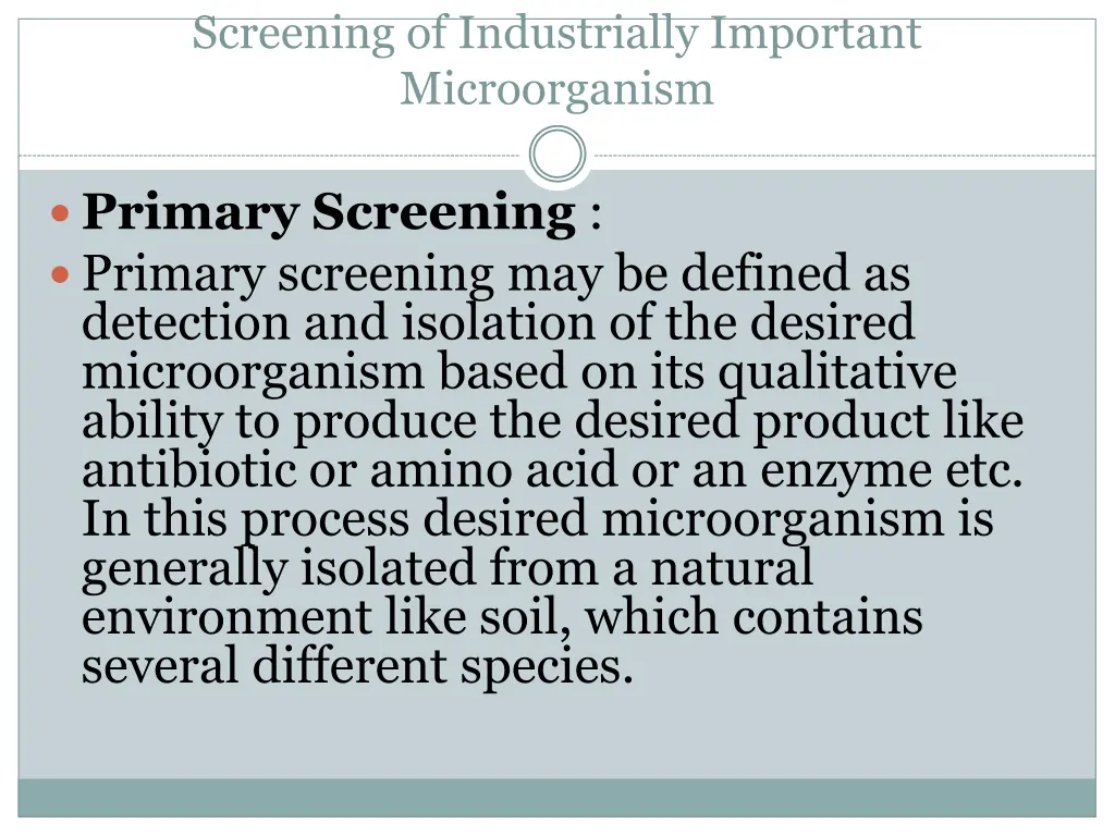 screening of industrially important microorganism